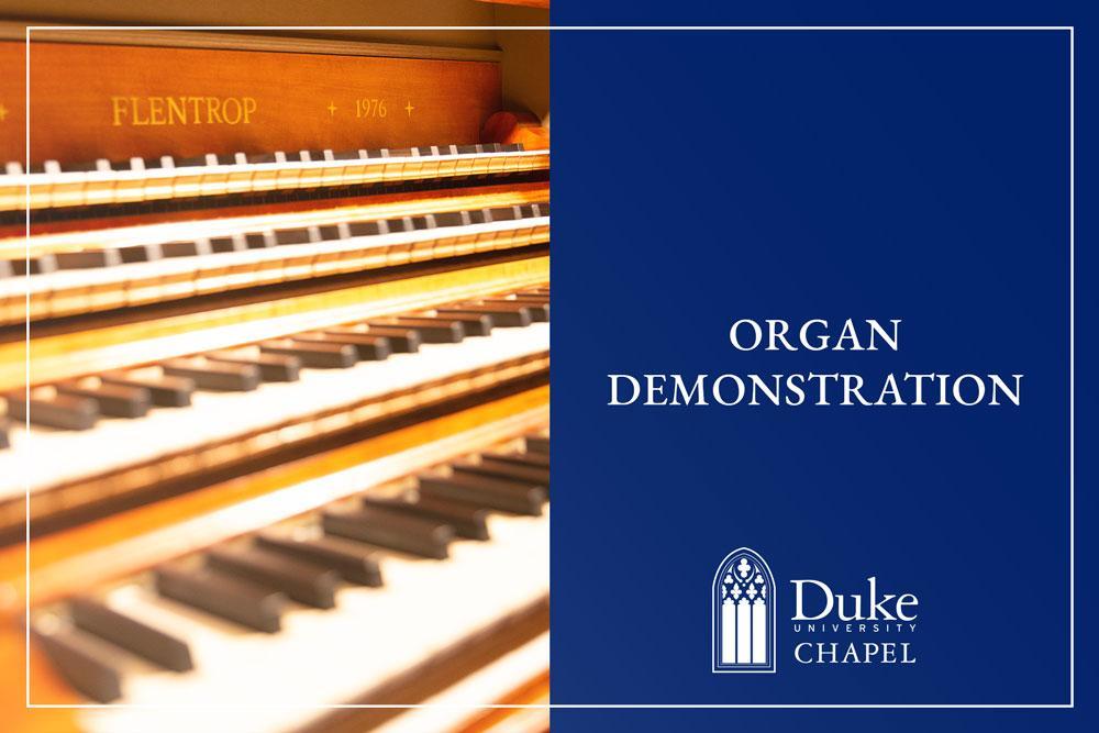 Organ demonstrations at Duke Chapel