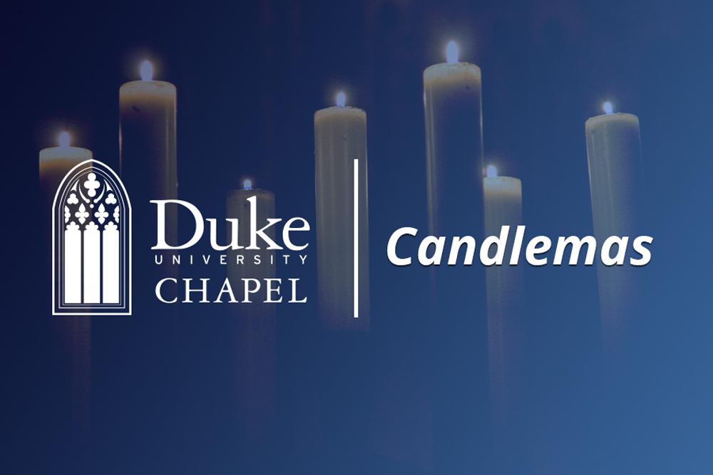 Black and white image of poinsettias with blue text on top that reads &amp;quot;Worship Special Services Candlemas&amp;quot; and the Duke Chapel logo in lower right