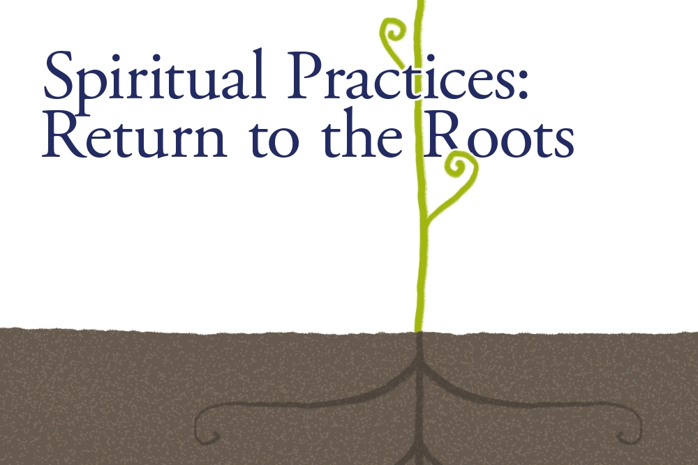 Spiritual Practices Series