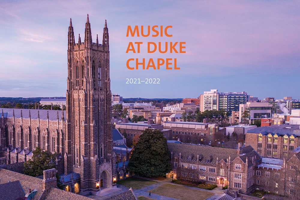 Duke Chapel Concert Season 2021–2022 | Duke University Chapel