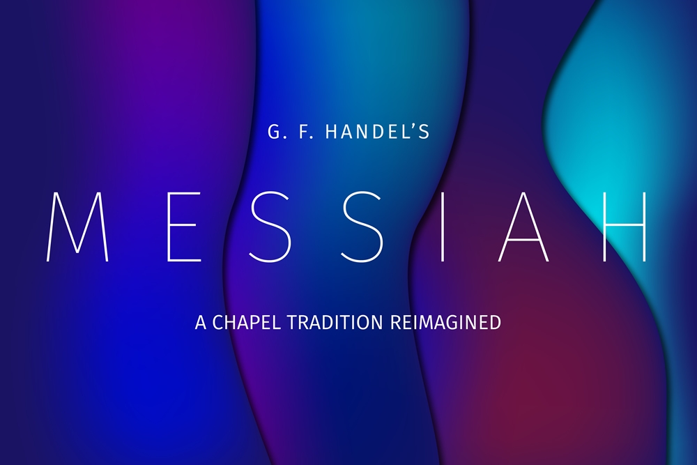Handel's Messiah Reimagined