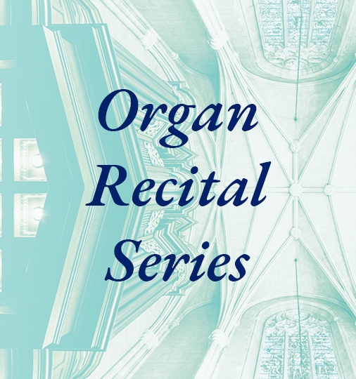 Organ Recital Series graphic