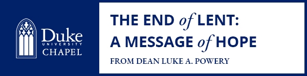 The End of Lent: A Message of Hope
